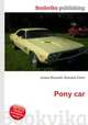Pony car, Jesse Russell,Ronald Cohn 