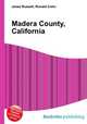 Madera County, California, Jesse Russell,Ronald Cohn 