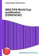2002 FIFA World Cup qualification (CONCACAF), Jesse Russell,Ronald Cohn 