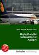 Rajiv Gandhi International Airport, Jesse Russell,Ronald Cohn 