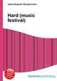 Hard (music festival), Jesse Russell,Ronald Cohn 