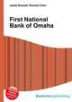 First National Bank of Omaha, Jesse Russell,Ronald Cohn 