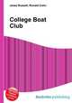 College Boat Club, Jesse Russell,Ronald Cohn 