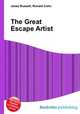 The Great Escape Artist, Jesse Russell,Ronald Cohn 