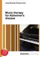 Music therapy for Alzheimer