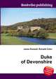 Duke of Devonshire, Jesse Russell,Ronald Cohn 