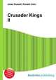 Crusader Kings II, Jesse Russell,Ronald Cohn 