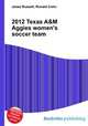 2012 Texas A&M Aggies women