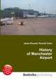 History of Manchester Airport, Jesse Russell,Ronald Cohn 
