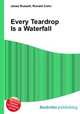 Every Teardrop Is a Waterfall, Jesse Russell,Ronald Cohn 