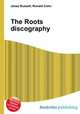 The Roots discography, Jesse Russell,Ronald Cohn 