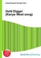 Gold Digger (Kanye West song), Jesse Russell,Ronald Cohn 