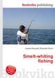 Smelt-whiting fishing, Jesse Russell,Ronald Cohn 