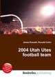2004 Utah Utes football team, Jesse Russell,Ronald Cohn 