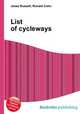 List of cycleways, Jesse Russell,Ronald Cohn 