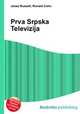 Prva Srpska Televizija, Jesse Russell,Ronald Cohn 