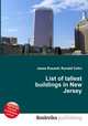 List of tallest buildings in New Jersey, Jesse Russell,Ronald Cohn 