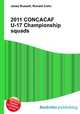 2011 CONCACAF U-17 Championship squads, Jesse Russell,Ronald Cohn 
