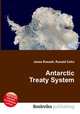 Antarctic Treaty System, Jesse Russell,Ronald Cohn 