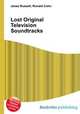 Lost Original Television Soundtracks, Jesse Russell,Ronald Cohn 