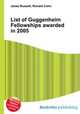 List of Guggenheim Fellowships awarded in 2005, Jesse Russell,Ronald Cohn 