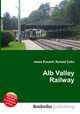 Alb Valley Railway, Jesse Russell,Ronald Cohn 