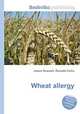 Wheat allergy, Jesse Russell,Ronald Cohn 