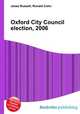 Oxford City Council election, 2006, Jesse Russell,Ronald Cohn 