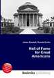 Hall of Fame for Great Americans, Jesse Russell,Ronald Cohn 