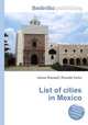 List of cities in Mexico, Jesse Russell,Ronald Cohn 