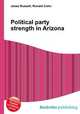 Political party strength in Arizona, Jesse Russell,Ronald Cohn 