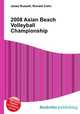 2008 Asian Beach Volleyball Championship, Jesse Russell,Ronald Cohn 
