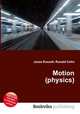 Motion (physics), Jesse Russell,Ronald Cohn 