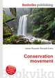 Conservation movement, Jesse Russell,Ronald Cohn 