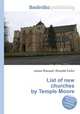 List of new churches by Temple Moore, Jesse Russell,Ronald Cohn 
