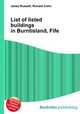 List of listed buildings in Burntisland, Fife, Jesse Russell,Ronald Cohn 