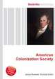 American Colonization Society, Jesse Russell,Ronald Cohn 