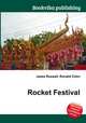 Rocket Festival, Jesse Russell,Ronald Cohn 