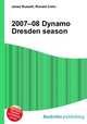2007–08 Dynamo Dresden season, Jesse Russell,Ronald Cohn 