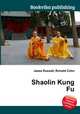 Shaolin Kung Fu, Jesse Russell,Ronald Cohn 