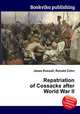 Repatriation of Cossacks after World War II, Jesse Russell,Ronald Cohn 