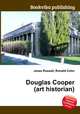 Douglas Cooper (art historian), Jesse Russell,Ronald Cohn 