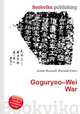 Goguryeo–Wei War, Jesse Russell,Ronald Cohn 