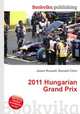 2011 Hungarian Grand Prix, Jesse Russell,Ronald Cohn 