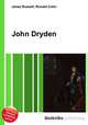 John Dryden, Jesse Russell,Ronald Cohn 