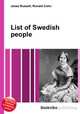 List of Swedish people, Jesse Russell,Ronald Cohn 