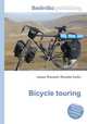 Bicycle touring, Jesse Russell,Ronald Cohn 