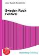 Sweden Rock Festival, Jesse Russell,Ronald Cohn 