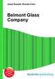 Belmont Glass Company, Jesse Russell,Ronald Cohn 