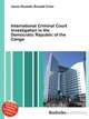 International Criminal Court investigation in the Democratic Republic of the Congo, Jesse Russell,Ronald Cohn 